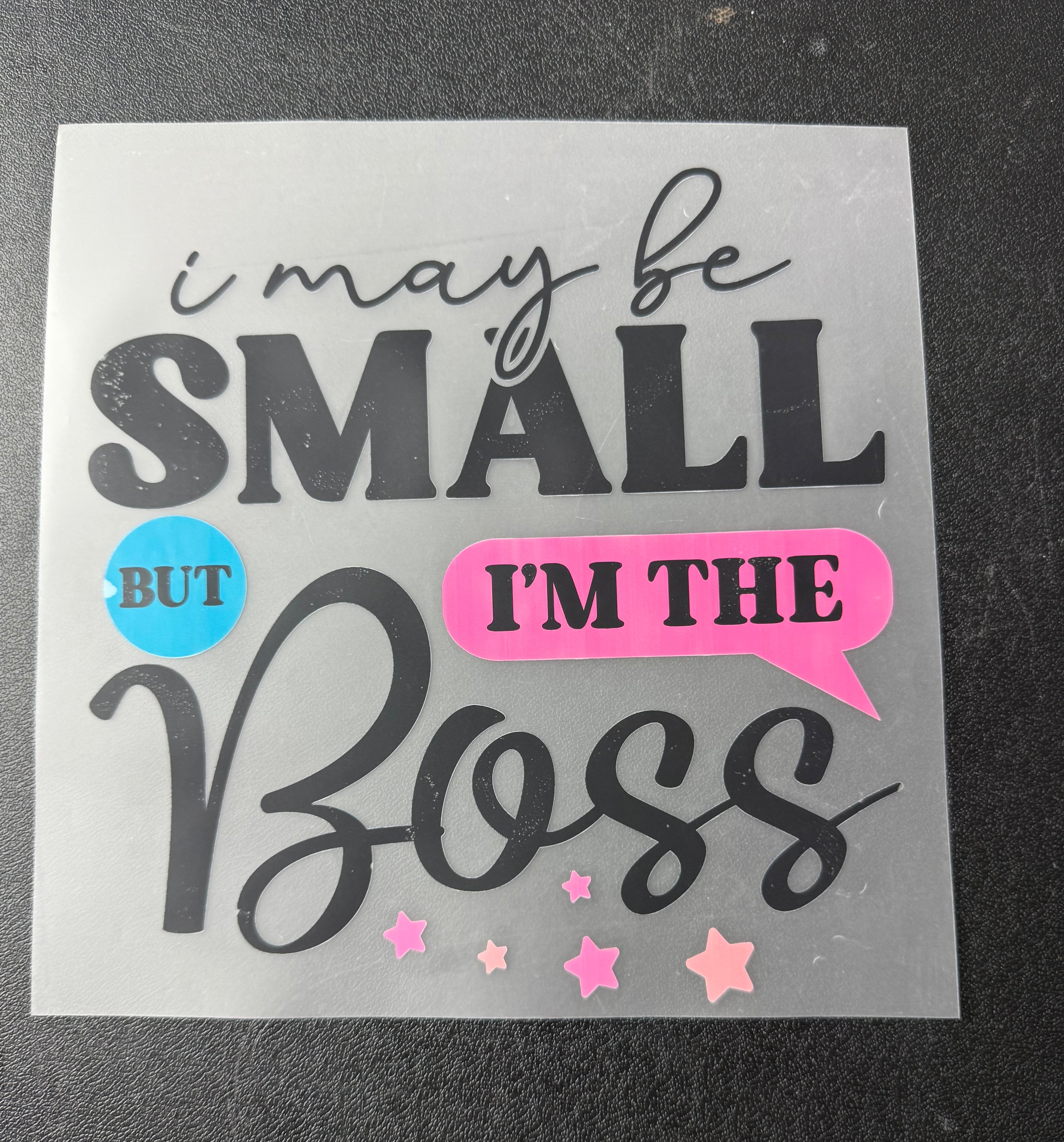 I may be small but I’m the boss