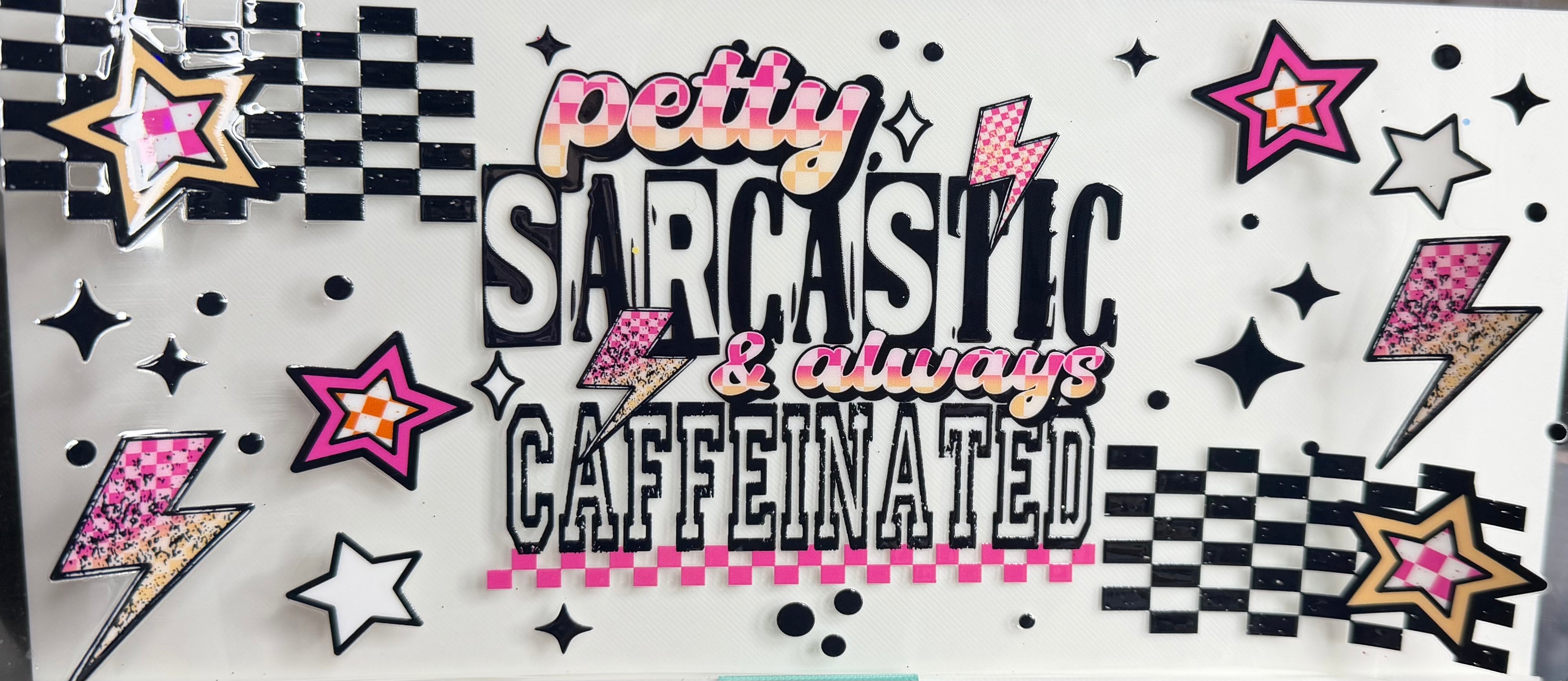 Petty sarcastic and always caffeinated