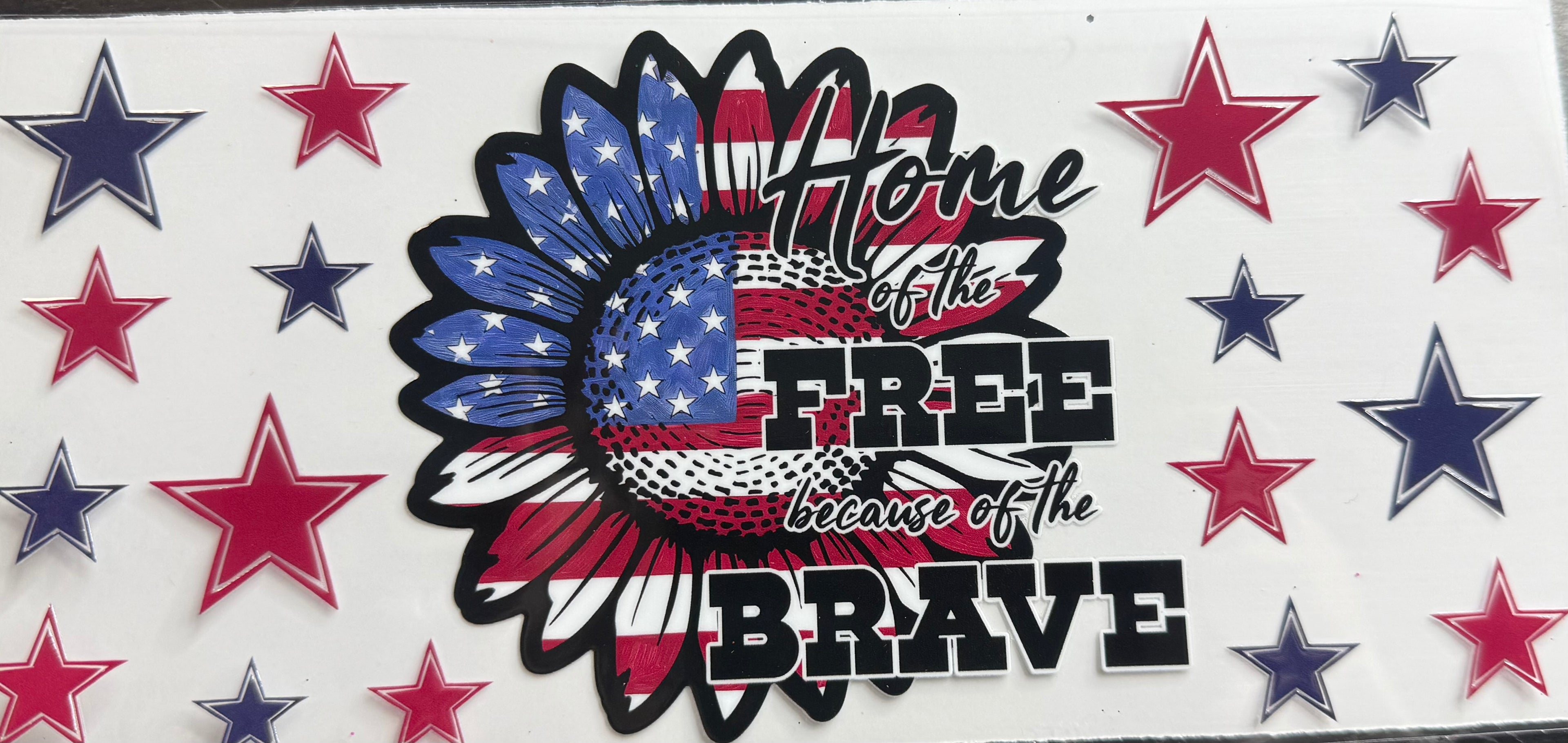 Home of the Free Because of the Brave