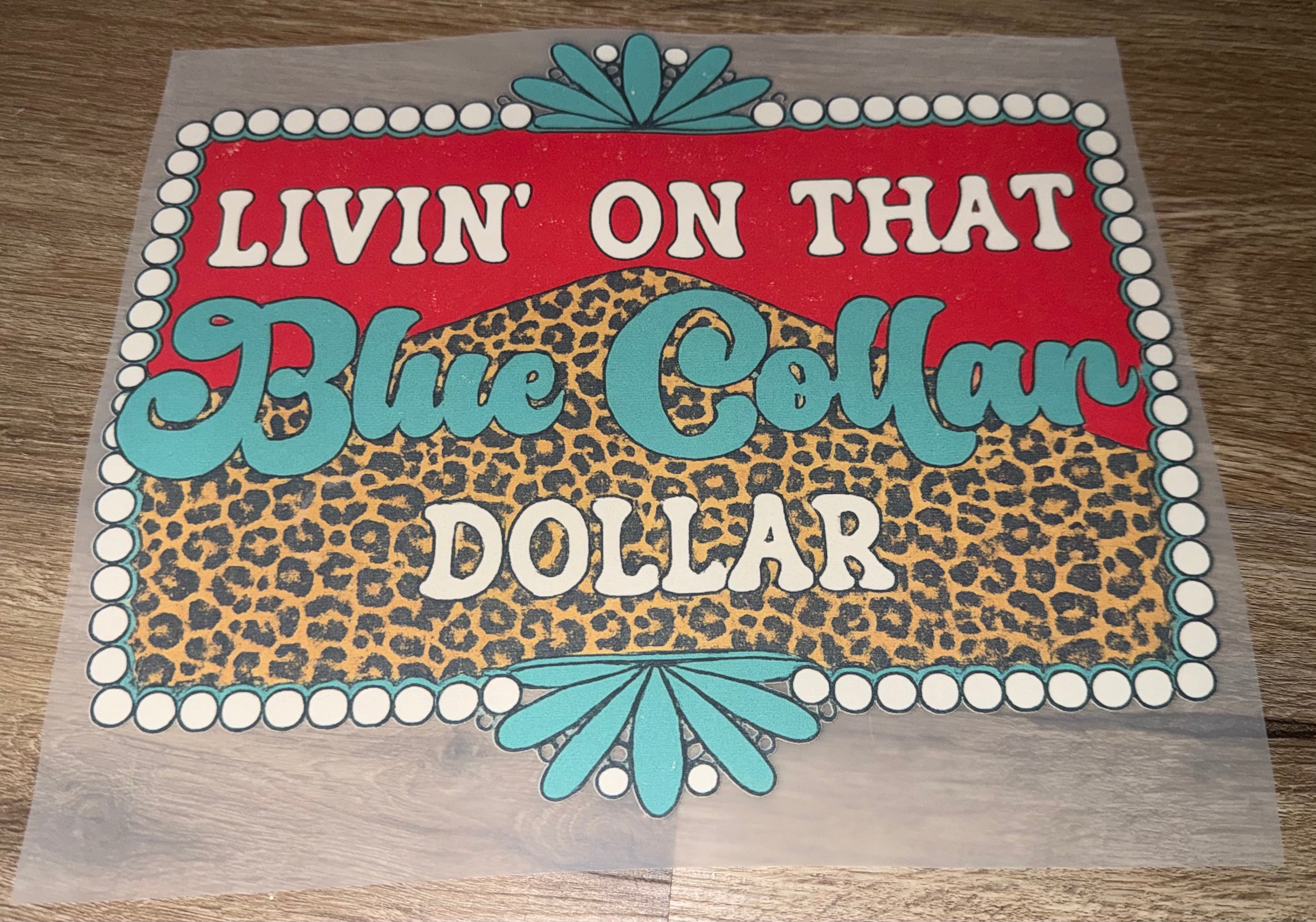 Livin’ on that blue collar dollar