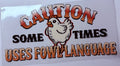 Foul chicken
