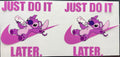 Just do it later - Pink