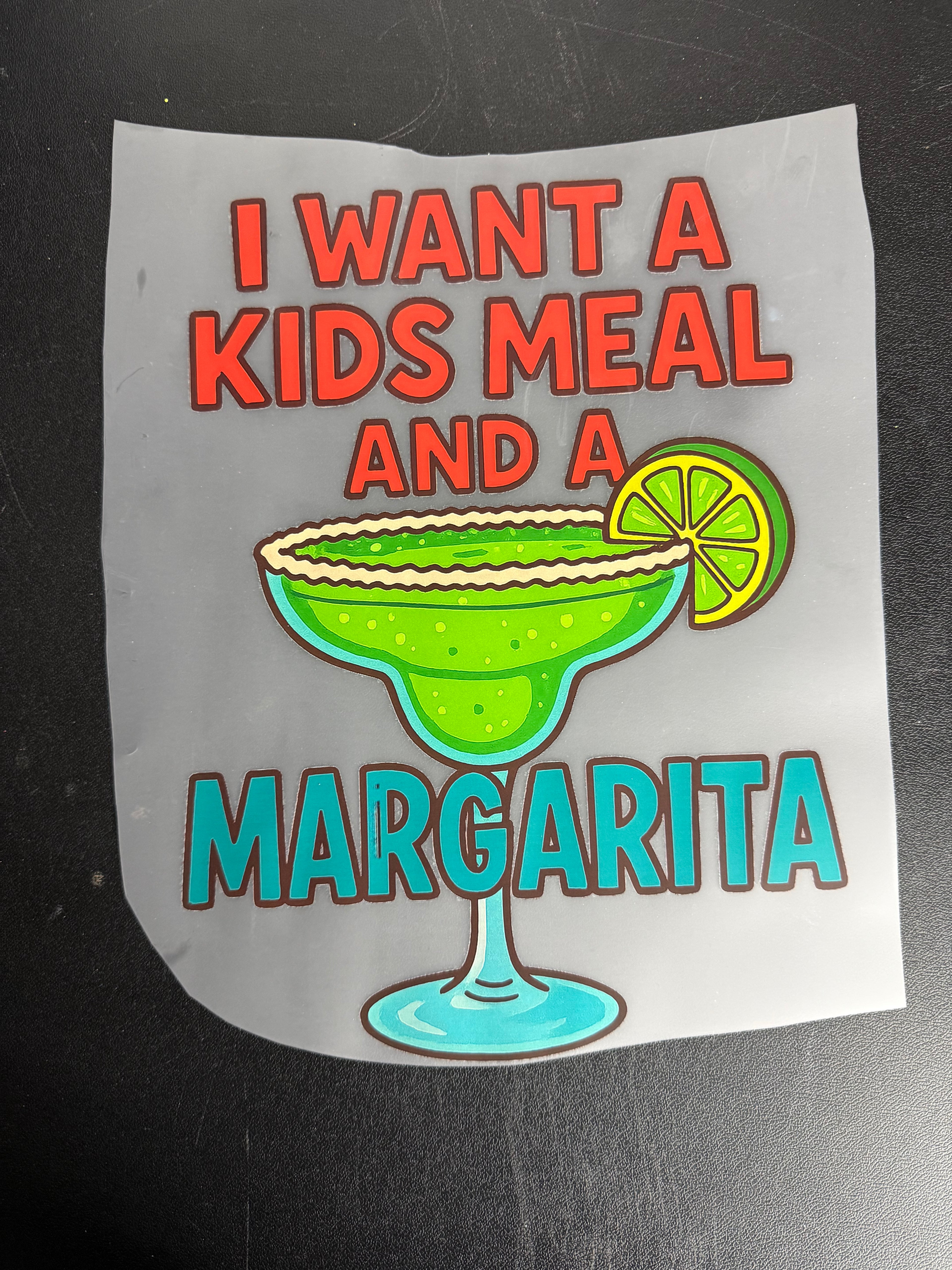 I want a kids meal and a margarita