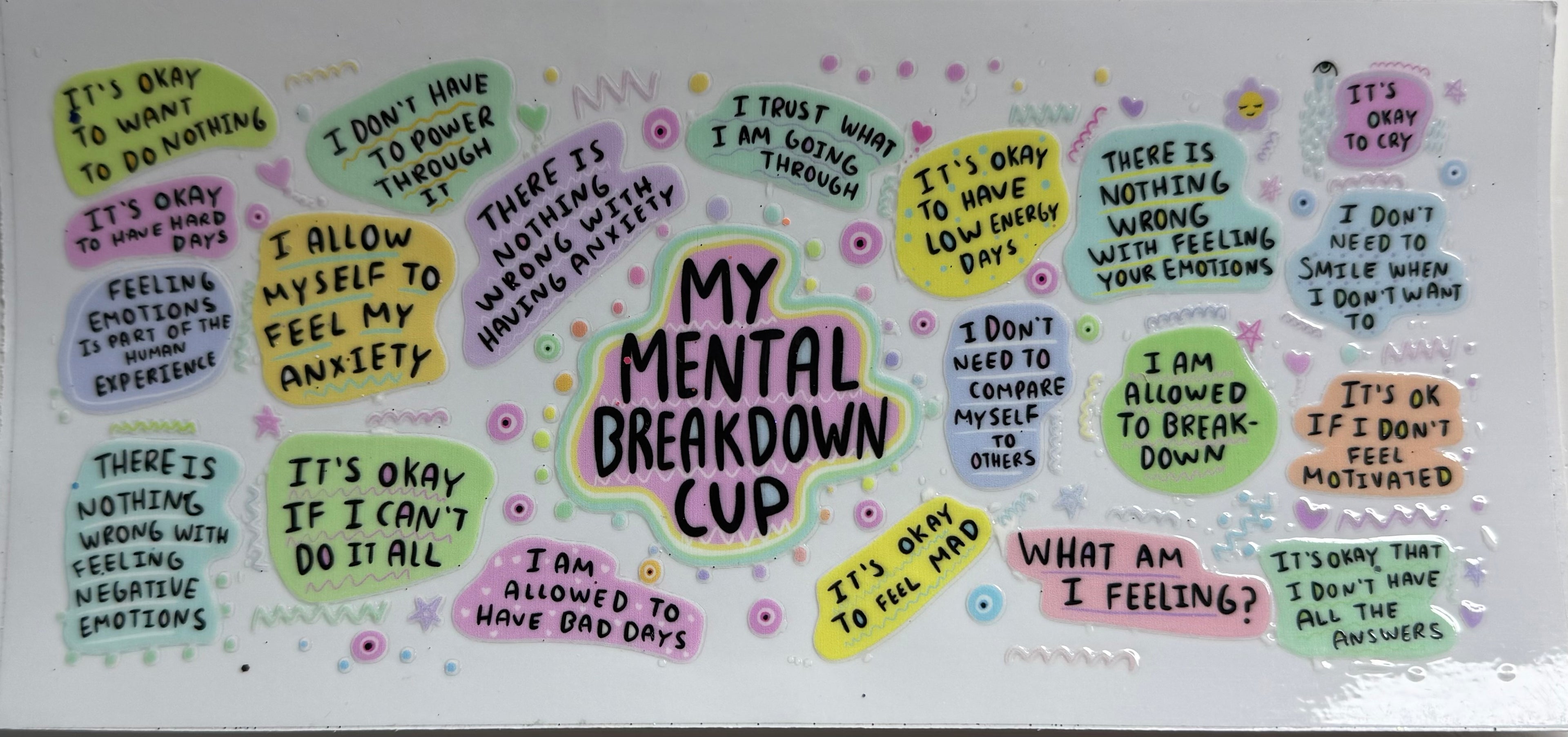 My mental breakdown cup