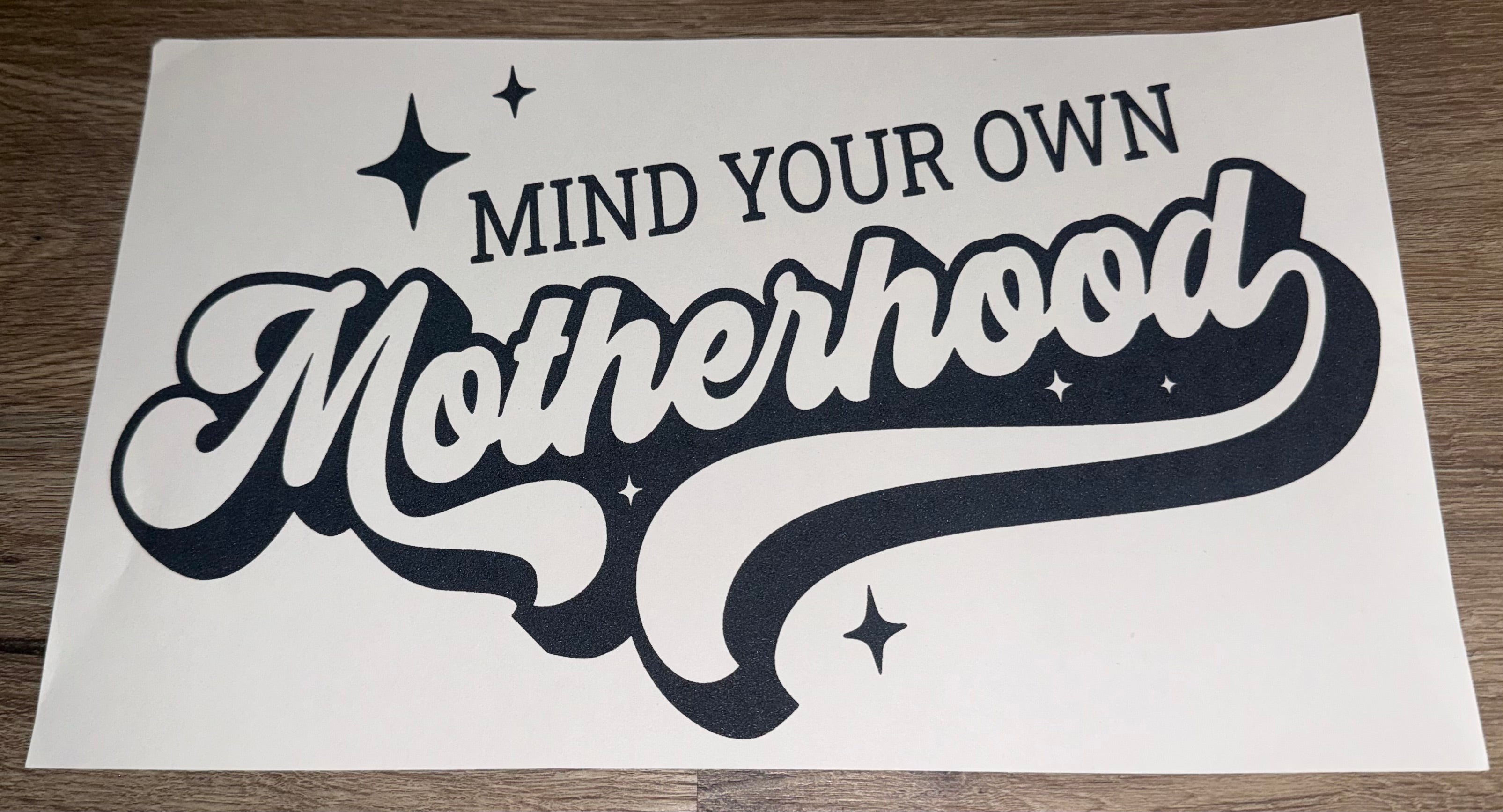 Mind your own motherhood