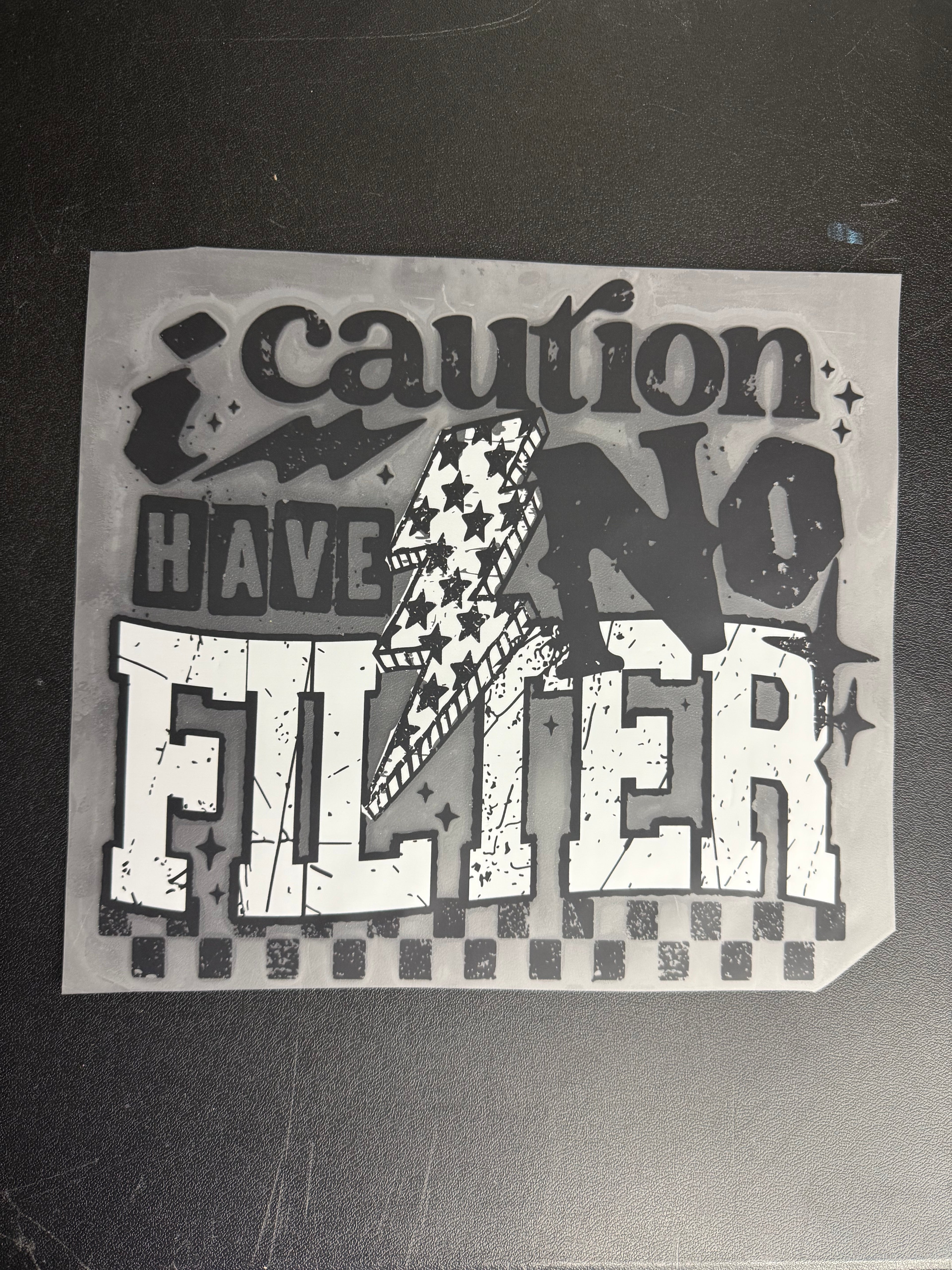 Caution I have no filter 2