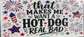 That makes me want a hot dog real bad