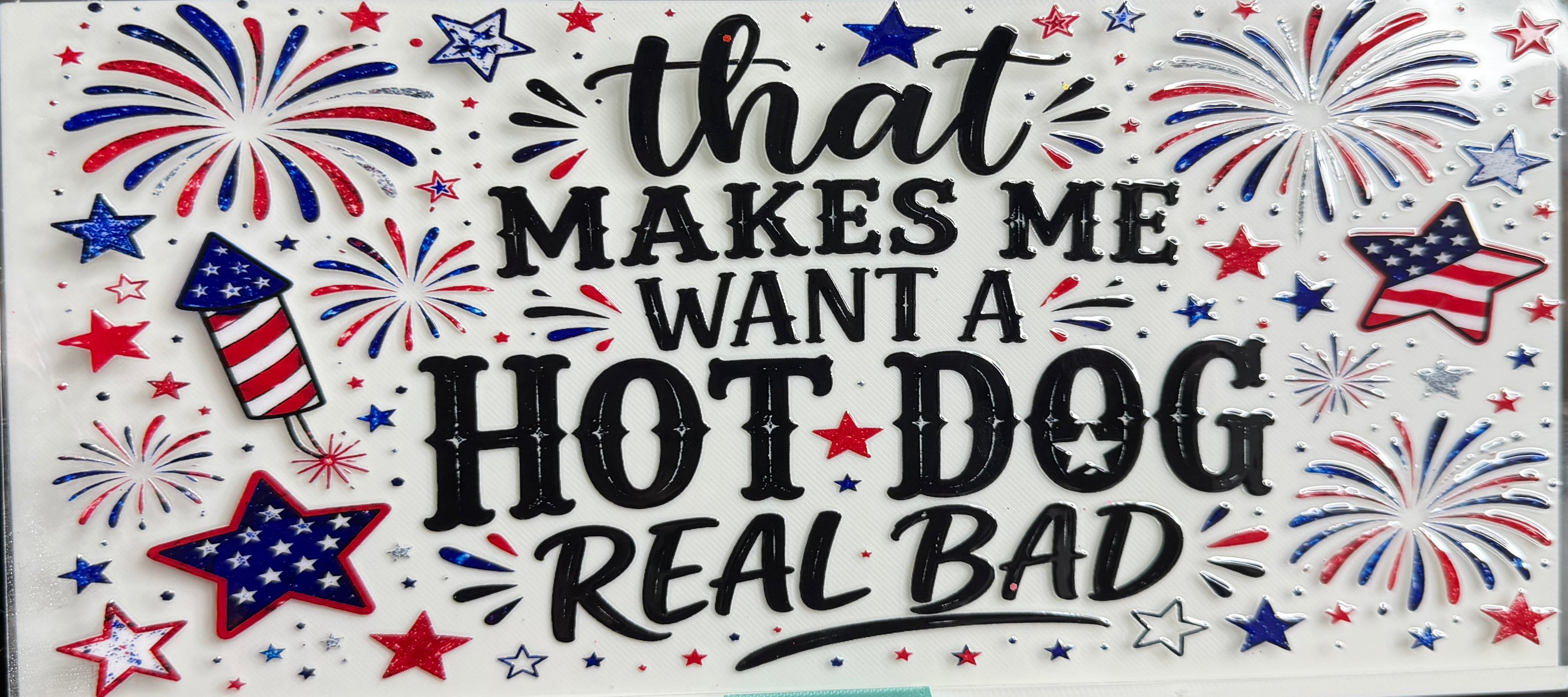 That makes me want a hot dog real bad